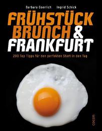 Frühstück, Brunch & Frankfurt