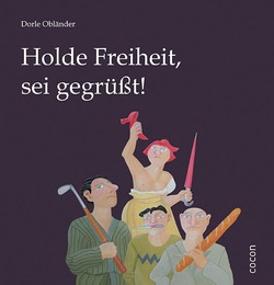 Holde Freiheit sei gegrüsst! - Cover