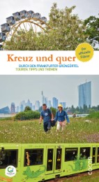 Kreuz und quer durch den Frankfurter GrünGürtel - Cover