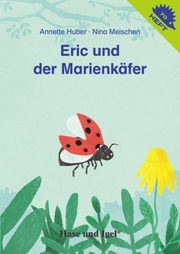 Eric und der Marienkäfer / Igelheft 70