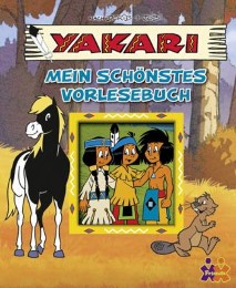 Yakari: Mein schönstes Vorlesebuch
