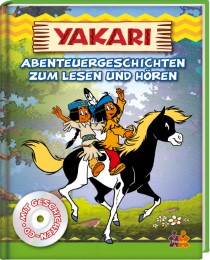 Yakari - Abenteuergeschichten zum Lesen und Hören - Cover