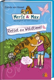Merle & Max - Rettet die Waldtiere!
