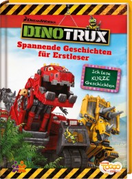 Dinotrux - Spannende Geschichten für Erstleser