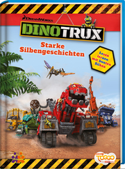 Dinotrux - Starke Silbengeschichten