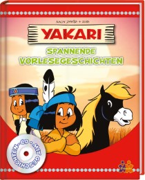 Yakari - Spannende Vorlesegeschichten