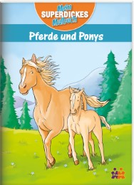 Pferde und Ponys - Mein superdickes Malbuch - Cover