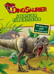 Dinosaurier - Abenteuer für Erstleser