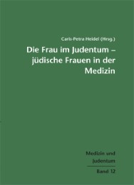 Die Frau im Judentum - Jüdische Frauen in der Medizin