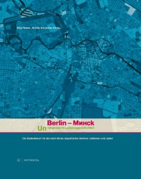Berlin-Minsk - Unvergessene Lebensgeschichten - Cover