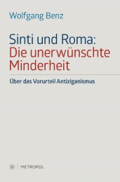 Sinti und Roma: Die unerwünschte Minderheit