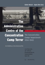 The administrative Centre of the Concentration Camp Terror
