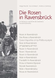 Die Rosen in Ravensbrück
