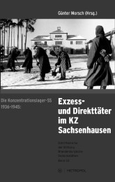 Die Konzentrationslager-SS 1936-1945: Exzess- und Direkttäter im KZ Sachsenhausen