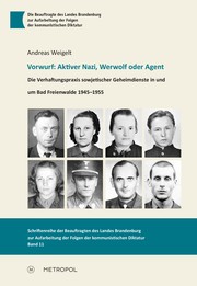 Vorwurf: Aktiver Nazi, Werwolf oder Agent - Cover