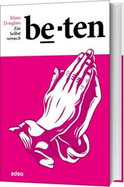Beten - Ein Selbstversuch - Cover