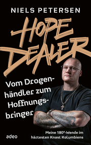 Hope Dealer - Vom Drogenhändler zum Hoffnungsbringer - Cover