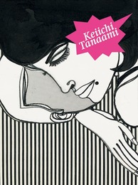 Keiichi Tanaami. Zeichnungenund Collagen/ Drawings and Collages/ 1967-1975