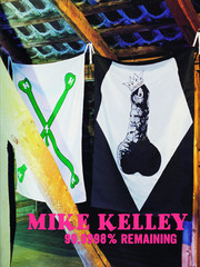 Mike Kelley. 99.9998% Remaining