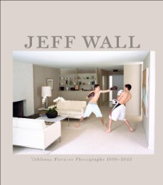 Jeff Wall - Tableaux Pictures Photographs, 1996 - 2013