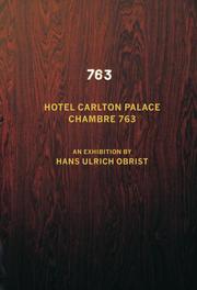 Hans Ulrich Obrist.Chambre 763