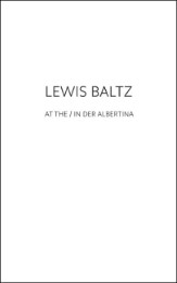 Lewis Baltz at the / in der Albertina