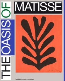 Henri Matisse - The Oasis of Matisse