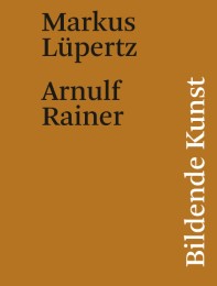 Markus Lüpertz/Arnulf Rainer - Bildende Kunst