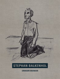 Stephan Balkenhol - Grosser Kniender - Cover