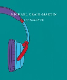 Michael Craig-Martin - Transience