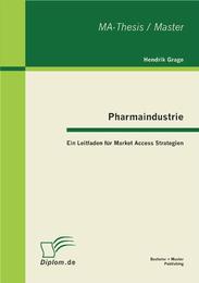 Pharmaindustrie: Ein Leitfaden für Market Access Strategien