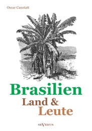 Brasilien - Land und Leute