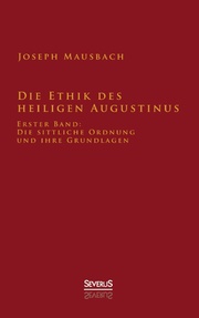 Die Ethik des heiligen Augustinus - Cover