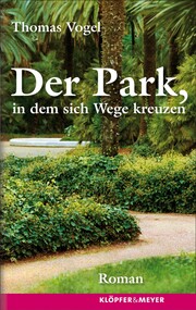 Der Park, in dem sich Wege kreuzen