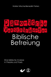 Dämonische Verstrickungen - Biblische Befreiung - Cover
