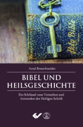 Bibel und Heilsgeschichte