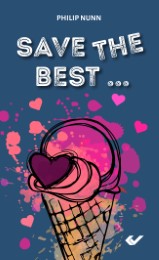 Save the best...