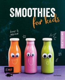 Smoothies for kids - Bunt und gesund! - Cover
