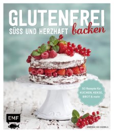 Glutenfrei backen - süß und herzhaft - Cover
