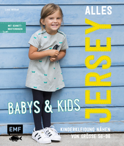 Alles Jersey - Babys & Kids: Kinderkleidung nähen - Cover