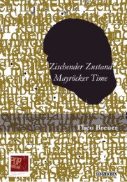 Zischender Zustand - Mayröcker Time