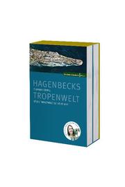 Hagenbecks Tierwelt/Hagenbecks Tropenwelt