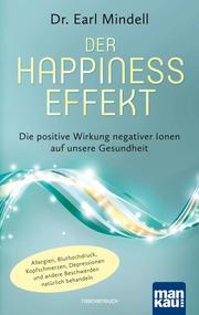 Der Happiness-Effekt - Die positive Wirkung negativer Ionen auf unsere Gesundheit - Cover