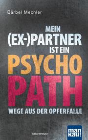 Mein (Ex-)Partner ist ein Psychopath - Cover