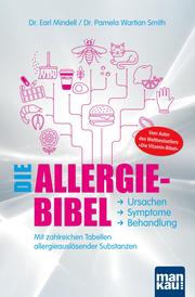 Die Allergie-Bibel. Ursachen - Symptome - Behandlung