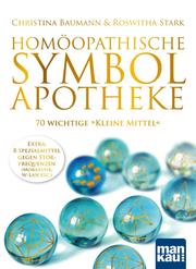 Homöopathische Symbolapotheke. 70 wichtige 'Kleine Mittel' - Cover