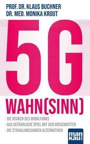 5G-Wahnsinn