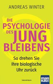 Die Psychologie des Jungbleibens - Cover