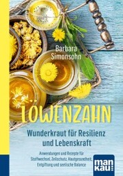 Löwenzahn - Wunderkraut für Resilienz und Lebenskraft - Cover