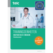 Trainingseinheiten telc Deutsch B2 C1 Medizin